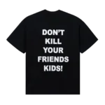 Revenge X Don’t Kill Your Friends Kids T-Shirt Black